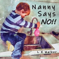 Nanny Says NO!! 176378343X Book Cover
