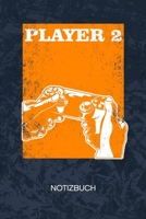 Player 2: Konsolen Gamer Notizbuch A5 Kariert - Nerd Heft - Gaming Notizheft 120 Seiten KARO - Multiplayer Spiele Notizblock Spieler 2 Motiv - Geek Geschenk 1698923406 Book Cover