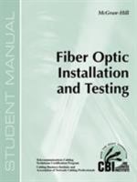 Course 400: Fiber Optic Installation and Testing 0071391282 Book Cover