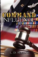 Command Influence 1463703678 Book Cover