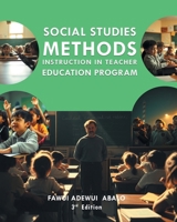 Social Studies Methods Instruction in Teacher Education Program B0FHYV5P1B Book Cover