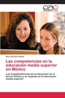 Las competencias en la educación media superior en México 3659049204 Book Cover