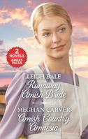 Runaway Amish Bride and Amish Country Amnesia: A 2-in-1 Collection 1335470158 Book Cover