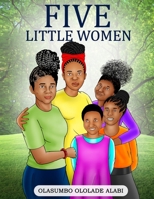 Five little women B0BCRTGY67 Book Cover