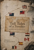 Tall Tales of a Traveller 1807690709 Book Cover