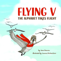 Flying V: The Alphabet Takes Flight 1955707006 Book Cover