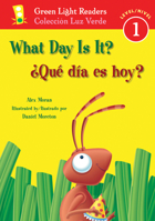 What Day Is It? (Green Light Readers Level 1) 0152048464 Book Cover