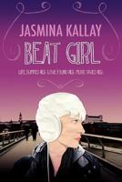 Beat Girl 0956750036 Book Cover