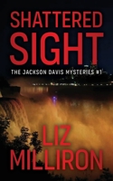 Shattered Sight 196370505X Book Cover