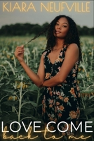 Love Come Back To Me B096TJDGHD Book Cover