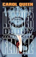 The Leather Daddy and the Femme 157344037X Book Cover