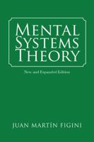 Mental Systems Theory: New and Expanded Edition 154622713X Book Cover
