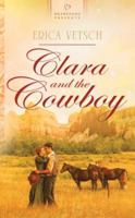 Clara and the Cowboy 1602607702 Book Cover