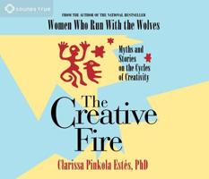 The Creative Fire 1591793874 Book Cover