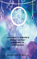 Emperor Li Sonder’s Worst Defeat Unknown to Historians 9354587720 Book Cover