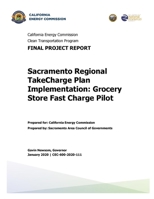 Sacramento Regional TakeCharge Plan Implementation: Grocery Store Fast Charge Pilot B08JF5FTDV Book Cover