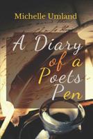 A Diary of a Poet's Pen 1973226294 Book Cover