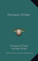 Thomas Otway 1142025993 Book Cover