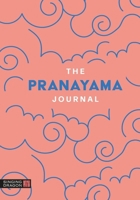 The Pranayama Habit Tracker: A 28 Day Workbook 1805013238 Book Cover