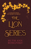 The Lion Series: A Collection of Short Stories B0H1N3MVTM Book Cover