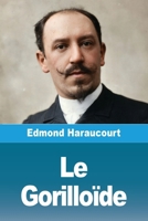 Le Gorilloïde (French Edition) 3690826071 Book Cover