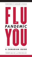 The Flu Pandemic and You: A Canadian Guide 0385662777 Book Cover