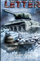 The Last Letter – A Soldier's Wish: A World War II Historical Novel 3964037672 Book Cover