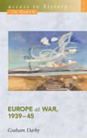 Europe at War, 1939-45 (Access to History) 0340869259 Book Cover