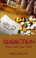 Addiction from God?s View Point 1537299204 Book Cover