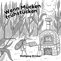 Wenn Mücken frühstücken 3950421793 Book Cover