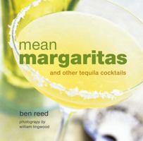 Mean Margaritas: and other tequila cocktails 1849752052 Book Cover