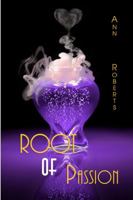Root of Passion 1594931550 Book Cover