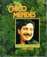 Chico Mendez (A Gateway Green Biography) 1562944134 Book Cover