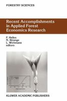Recent Accomplishments in Applied Forest Economics Research (Forestry Sciences) 140201127X Book Cover