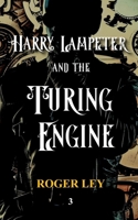 Harry Lampeter and the Turing Engine B09WQB2LZW Book Cover