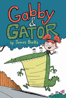 Gabby and Gator 1975318560 Book Cover