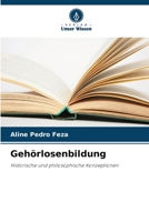 Gehörlosenbildung (German Edition) 620802692X Book Cover