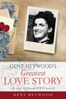 GENY HEYWOOD's Greatest Love Story: 1662862709 Book Cover