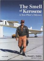 The Smell of Kerosene: A Test Pilot's Odyssey (NASA SP) 0160730848 Book Cover