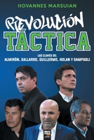 Revoluci?n T?ctica 9873979638 Book Cover
