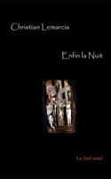 Enfin La Nuit 1718158645 Book Cover