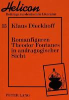 Romanfiguren Theodor Fontanes in Andragogischer Sicht: Untersuchungen Zur Geschichte Des Erwachsenseins 3631467753 Book Cover