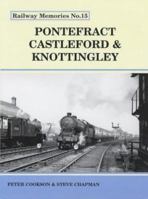 Pontefract, Castleford and Knottingley 1871233151 Book Cover