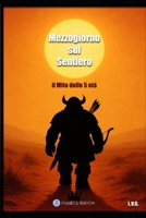Mezzogiorno sul sentiero - I Età - (Italian Edition) B0H77RXQZH Book Cover