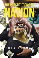 The Prostitution of a Nation through the eyes of Rahab B0CW23TNQB Book Cover