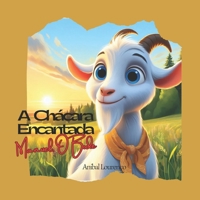 A Chácara Encantada: Manuel, O Bode (Portuguese Edition) B0CMBMSZD6 Book Cover