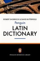 The Penguin Latin Dictionary (Penguin Reference) 0141015551 Book Cover