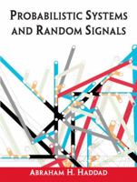 Probabilistic Systems and Random Signals 0130094552 Book Cover