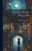 Little Pussy Willow 1437075738 Book Cover
