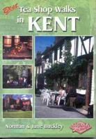 Best Tea Shop Walks in Kent 1850587345 Book Cover
